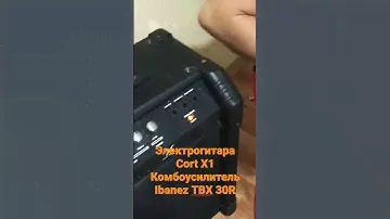 Электрогитара Cort X1 и комбоусилитель Ibanez TBX 30R