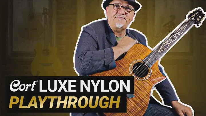 Hear The Cort Luxe Nylon Frank Gambale Signature Acoustic Guitar